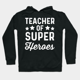 teacher of super heroes Hoodie